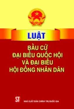 Luật Bầu cử Đại biểu Quốc hội và Đại biểu Hội đồng nhân dân 2015