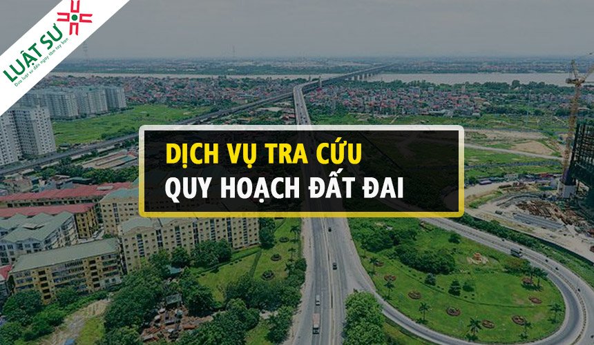 Tra cứu thông tin quy hoạch tại Trà Vinh năm 2021 mới nhất