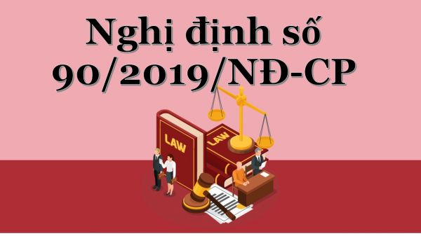 Nghị định 90/2019/NĐ-CP