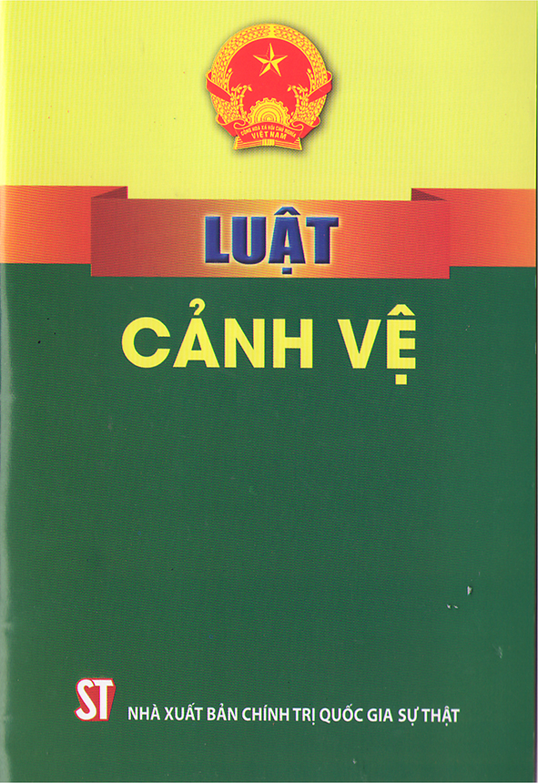 Luật Cảnh vệ 2017: Luật số 13/2017/QH14 của Quốc hội