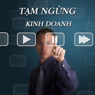 Thủ tục tạm ngừng kinh doanh với công ty cổ phần