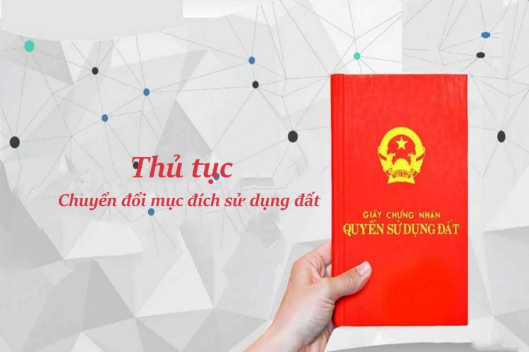 Dịch vụ tư vấn thủ tục chuyển mục đích sử dụng đất