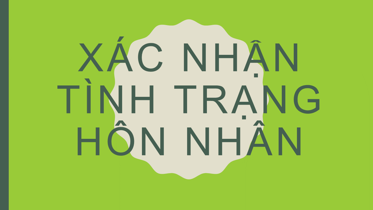 Tìm hiểu về mẫu xác nhận tình trạng hôn nhân theo thông tư 04/2020