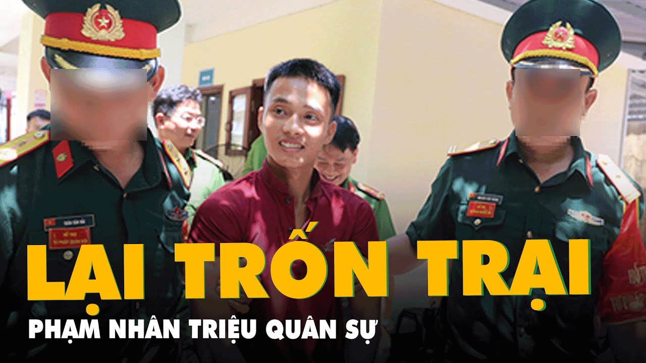 Triệu Quân Sự trốn trại lần thứ 3 bị xử lý như thế nào