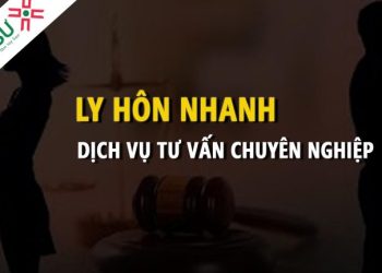 Dịch vụ giải quyết ly hôn nhanh, thuận tình