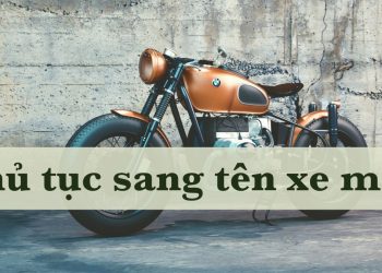 Thủ tục sang tên xe máy khi chủ xe đã chết