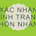 Thủ tục xác nhận tình trạng hôn nhân theo thông tư 04 năm 2022