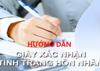 Hướng dẫn ghi giấy xác nhận tình trạng hôn nhân
