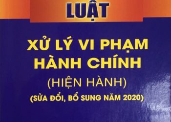 Luật xử lý vi phạm hành chính 