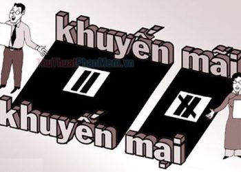 Phân biệt khuyến mãi và khuyến mại dễ hiểu năm 2022