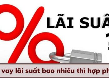 Năm 2022 cho vay lãi bao nhiêu là hợp pháp?