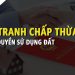 Tranh chấp thừa kế đất giải quyết thế nào năm 2023?