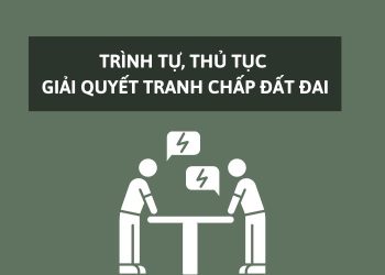 Trình tự, thủ tục giải quyết tranh chấp đất đai năm 2023