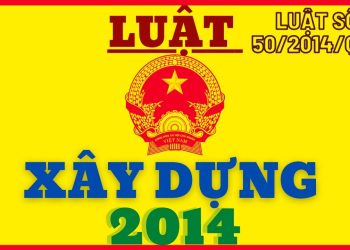 Luật xây dựng năm 2014 số 50/2014/QH13