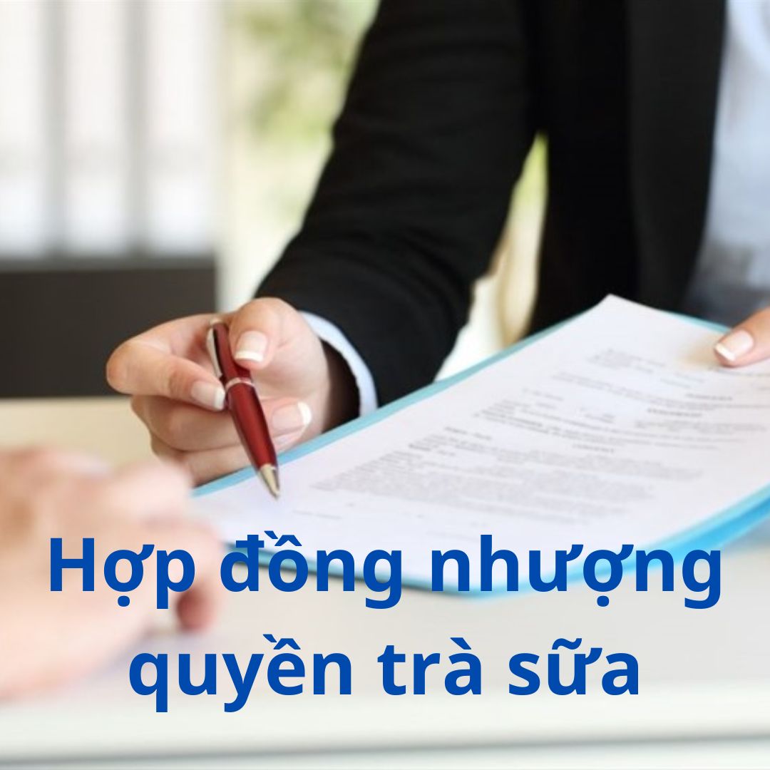 Hợp đồng nhượng quyền trà sữa