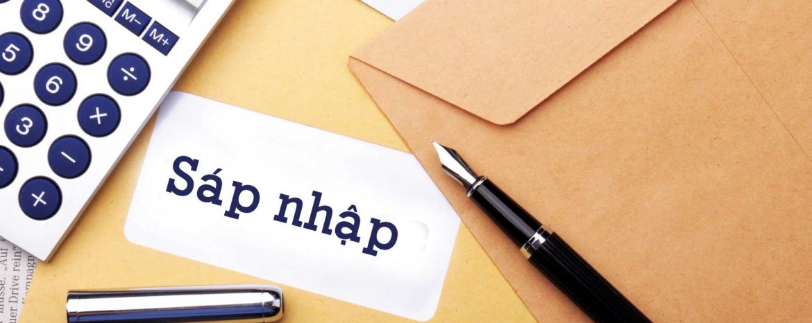 Quy trình, thủ tục xin sáp nhập doanh nghiệp năm 2023