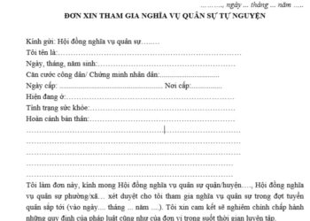 Cách viết đơn xin đi nghĩa vụ quân sự tự nguyện mới năm 2023