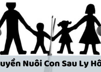 Quyền nuôi con dưới 3 tuổi khi ly hôn thuộc về ai?