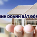 Luật kinh doanh bất động sản quy định những vấn đề gì?