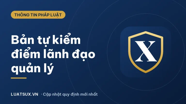 Bản tự kiểm điểm cán bộ lãnh đạo, quản lý hiện nay (2026)