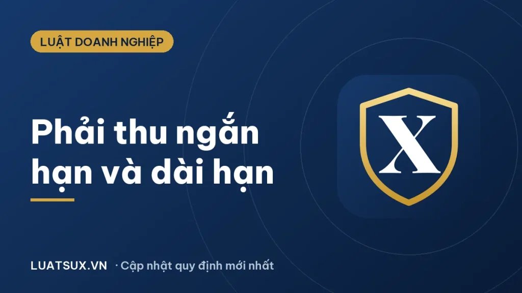 Phải thu khách hàng là tài sản hay nguồn vốn? Phân loại 2026