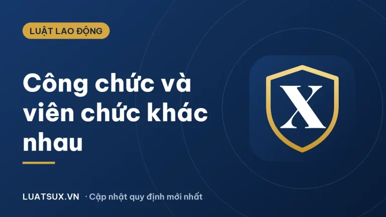 Công chức và viên chức khác nhau thế nào? So sánh mới 2026
