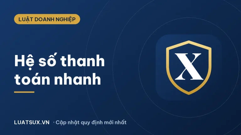 Hệ số thanh toán nhanh: công thức tính và cách đánh giá 2026