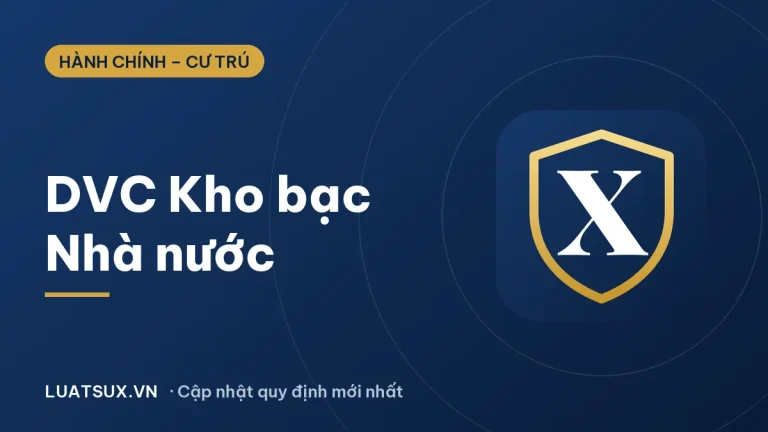 DVC KBNN: Đăng nhập dvc.vst.mof.gov.vn, nộp chứng từ 2026