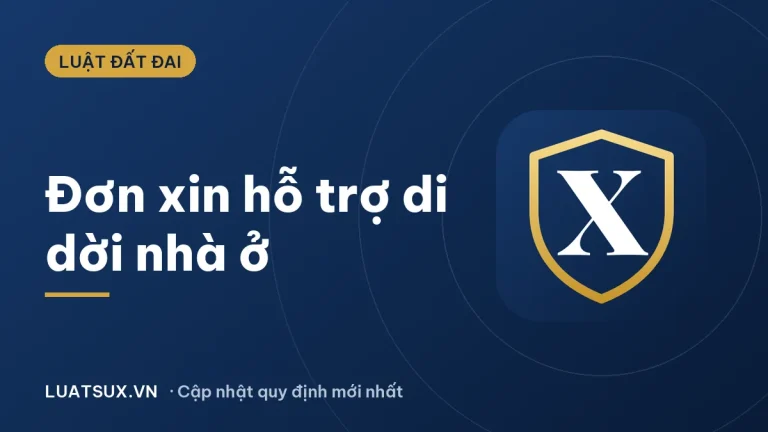 Đơn xin hỗ trợ di dời nhà ở: mẫu và hướng dẫn mới 2026