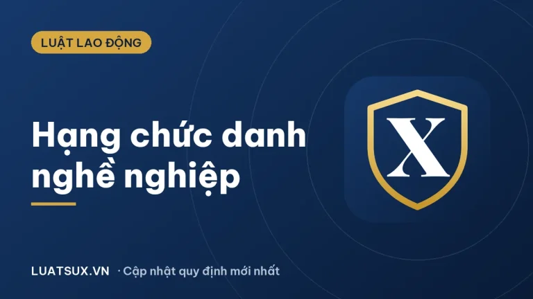 Hạng chức danh nghề nghiệp viên chức là gì? Cập nhật 2026