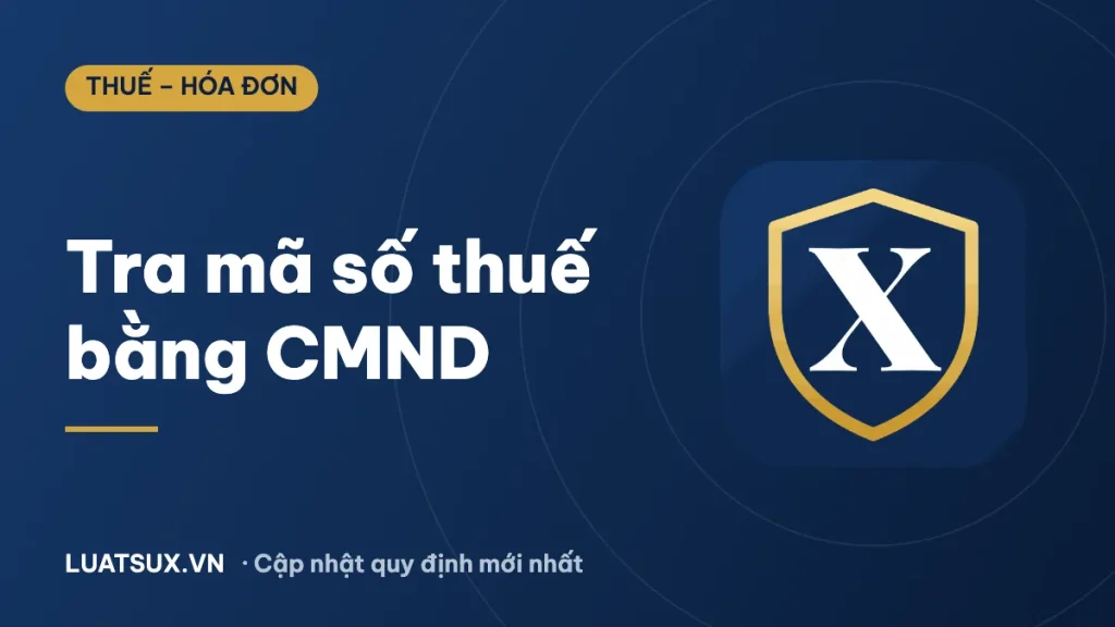 Tìm mã số thuế cá nhân bằng số CMND nhanh, mới nhất 2026
