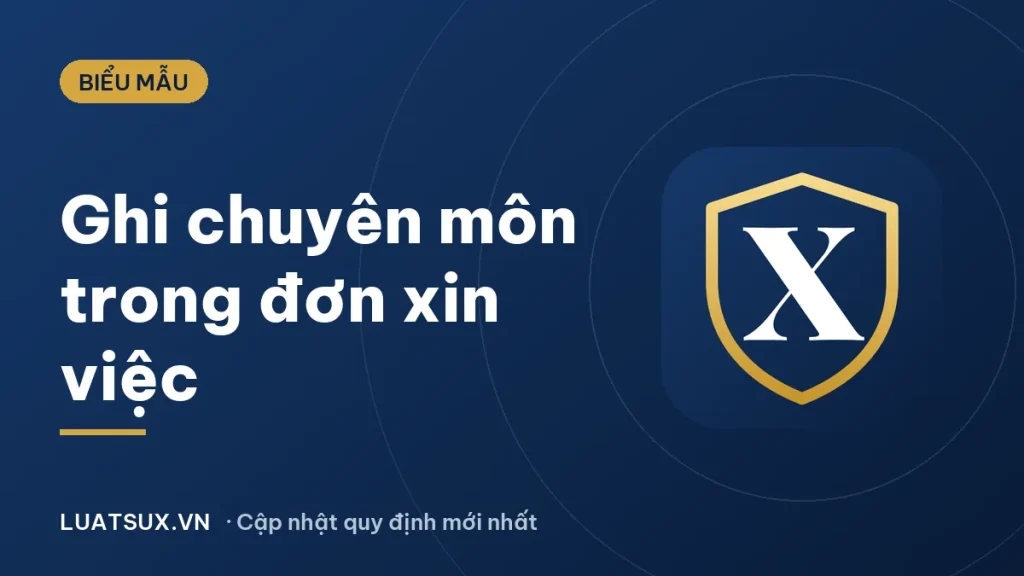 Nghề nghiệp chuyên môn trong đơn xin việc: cách viết chuẩn 2026