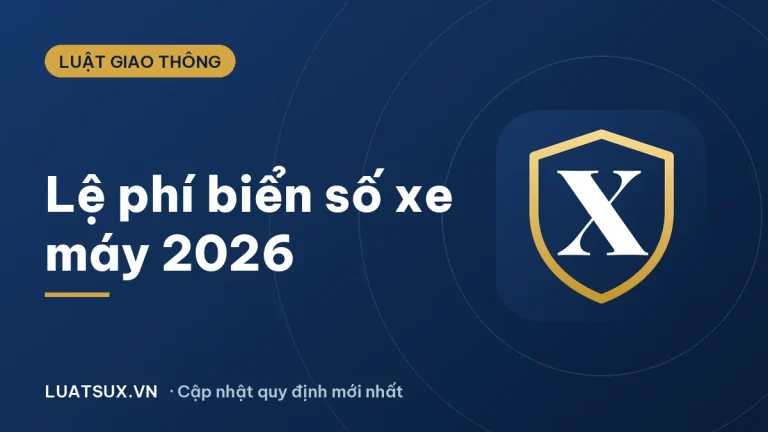 Làm biển số xe máy giá bao nhiêu? Lệ phí mới nhất 2026