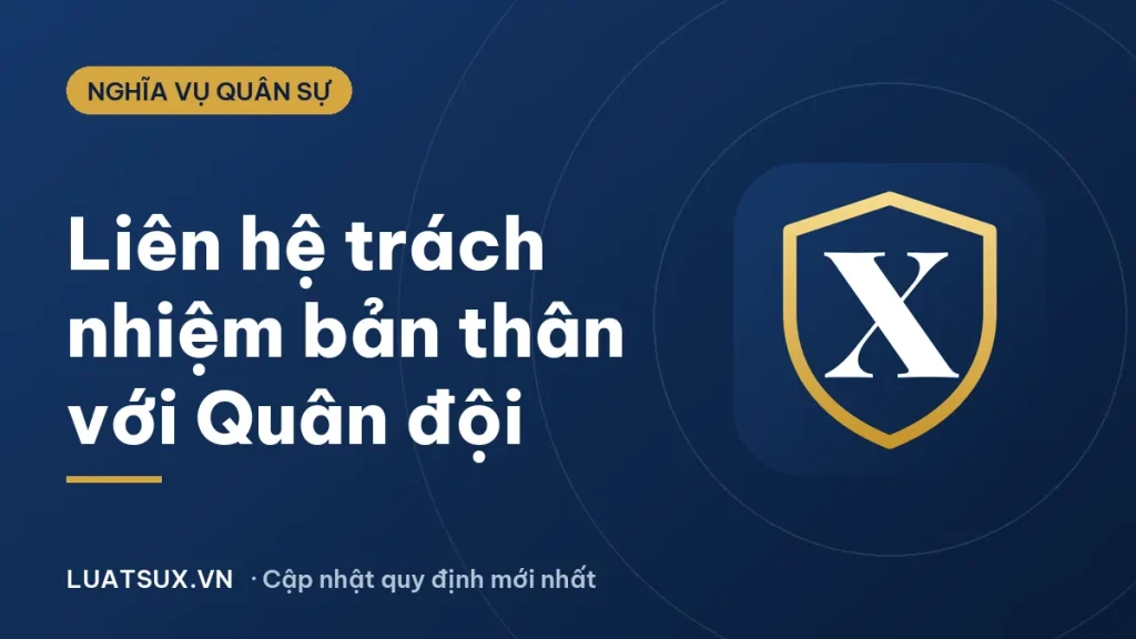 Liên hệ trách nhiệm bản thân trong Quân đội nhân dân: dàn ý, bài mẫu