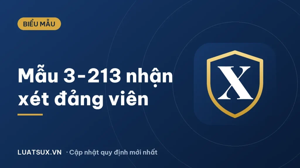 Mẫu nhận xét đảng viên nơi cư trú (mẫu 3-213) mới nhất 2026