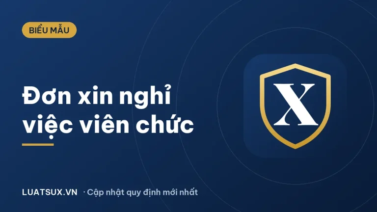 Mẫu đơn xin nghỉ việc của viên chức mới nhất 2026 (sao chép ngay)