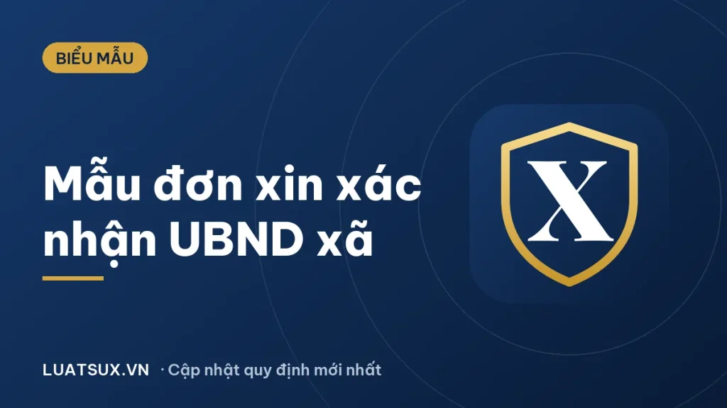 Mẫu đơn xin xác nhận của địa phương mới nhất 2026