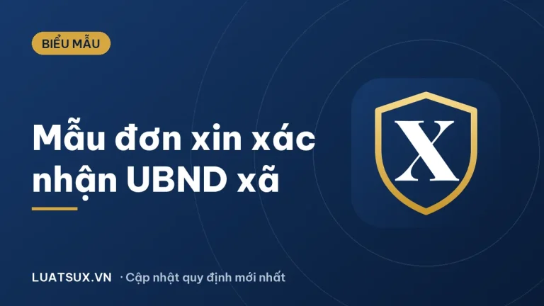Mẫu đơn xin xác nhận của địa phương mới nhất 2026