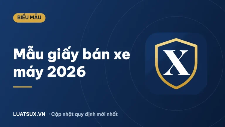 Giấy bán xe máy cá nhân: Mẫu mới nhất 2026 và thủ tục sang tên