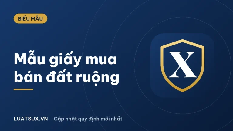 Mẫu giấy mua bán đất ruộng và giấy xác nhận tình trạng hôn nhân 2026