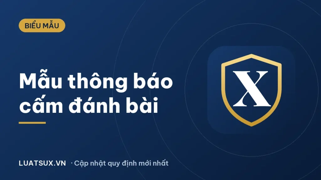 Mẫu thông báo cấm đánh bài trong công ty mới nhất 2026
