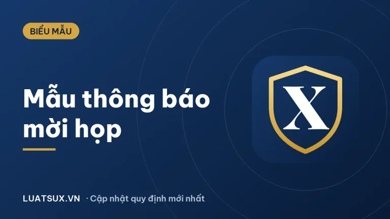Thông báo mời họp: mẫu thông báo họp nội bộ công ty 2026