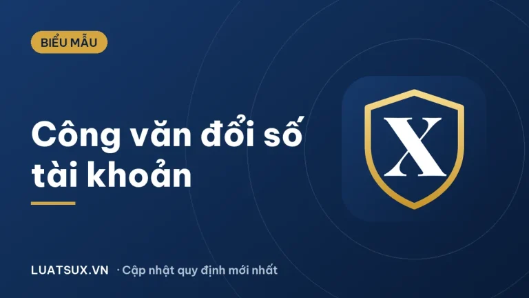Công văn thay đổi số tài khoản: mẫu gửi khách hàng 2026
