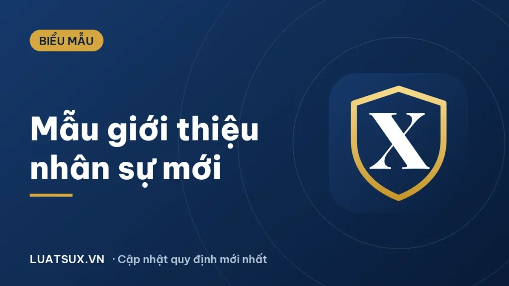 Mẫu thông báo tiếp nhận, giới thiệu nhân sự mới 2026