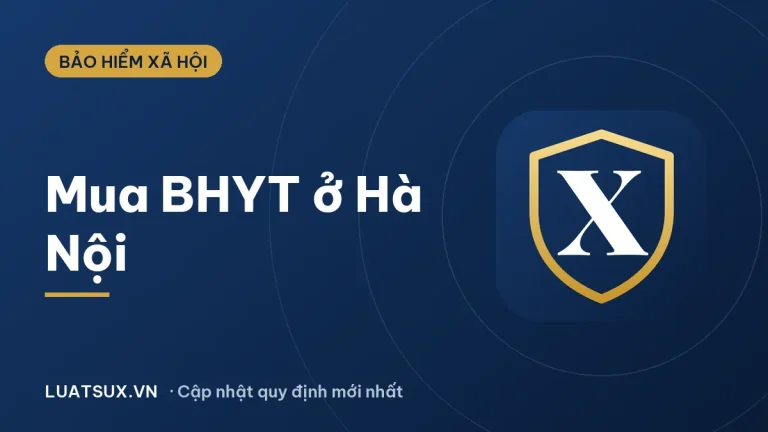 Mua bảo hiểm y tế ở đâu Hà Nội? Hướng dẫn mua BHYT tự nguyện 2026