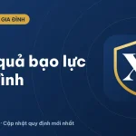 Hậu quả của bạo lực gia đình và nguyên nhân thường gặp 2026