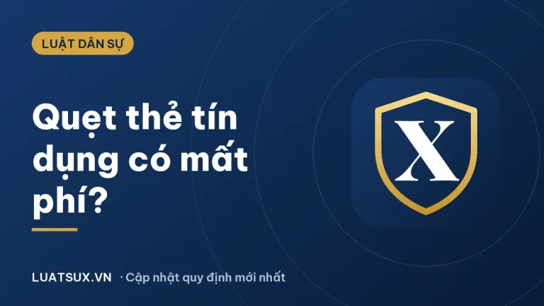 Quẹt thẻ tín dụng có mất phí không? Quy định mới 2026