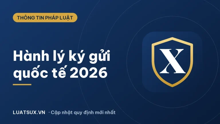Quy định hành lý ký gửi quốc tế mới nhất 2026