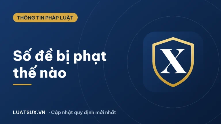 Số đề bị phạt thế nào? Mức phạt mua, bán, ghi số đề 2026