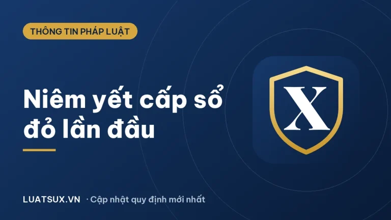 Thời gian niêm yết công khai cấp giấy chứng nhận lần đầu 2026